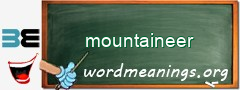 WordMeaning blackboard for mountaineer